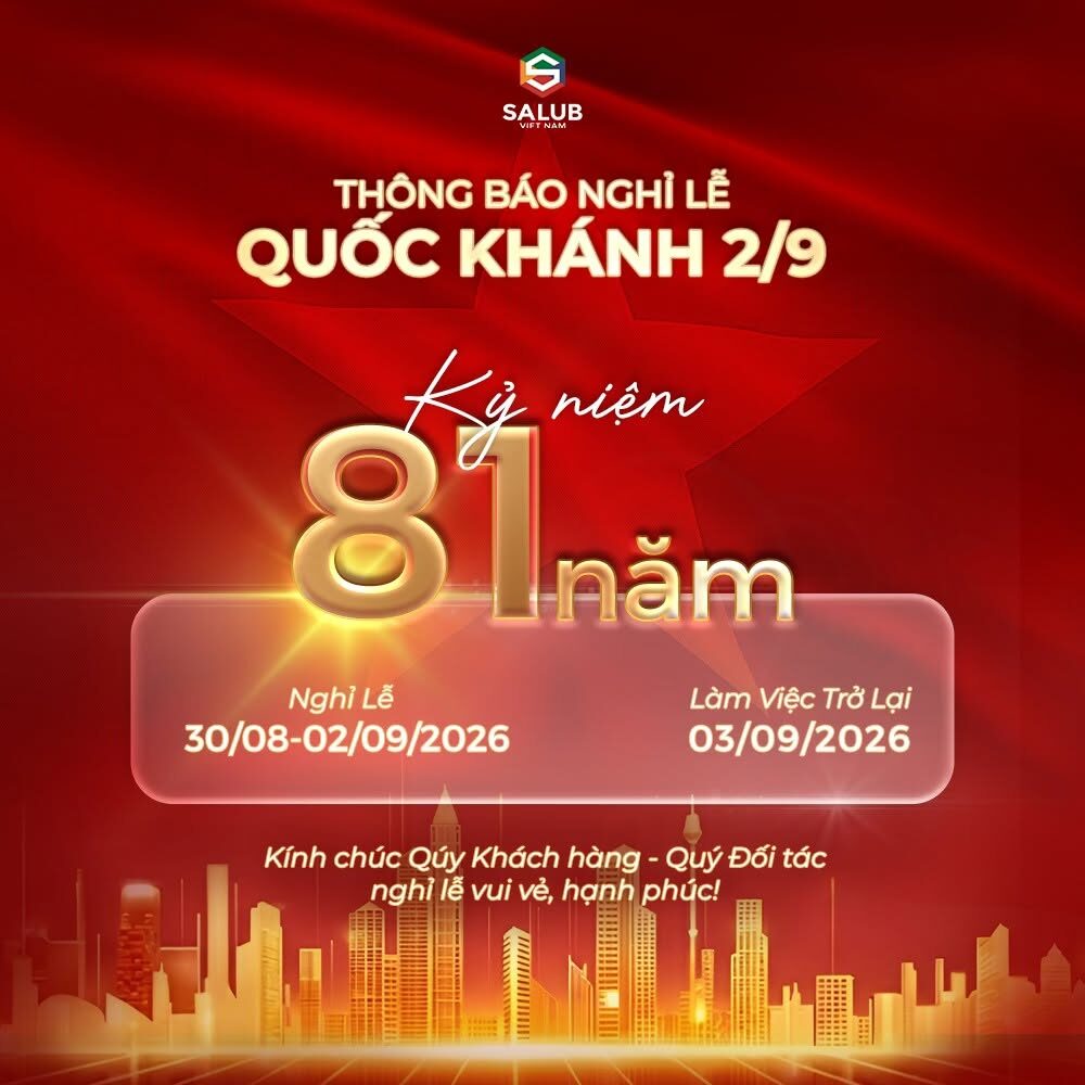 Salub Việt Nam thông báo lịch nghỉ lễ Quốc khánh 2/9/2026